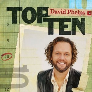 Image of Top Ten David Phelps CD other