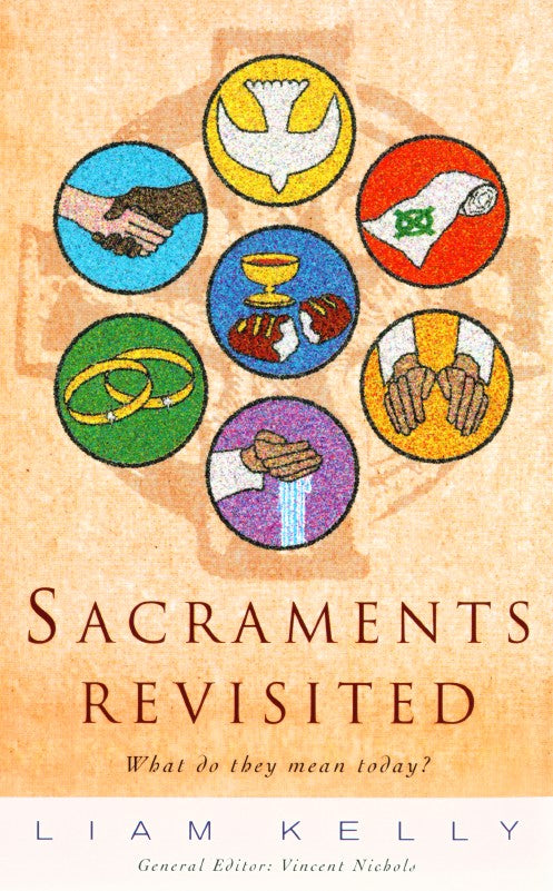 Image of Sacraments Revisited: What Do They Mean Today? other