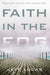 Image of Faith In The Fog other