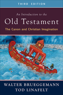 Image of An Introduction to the Old Testament, Third Edition: The Canon and Christian Imagination other