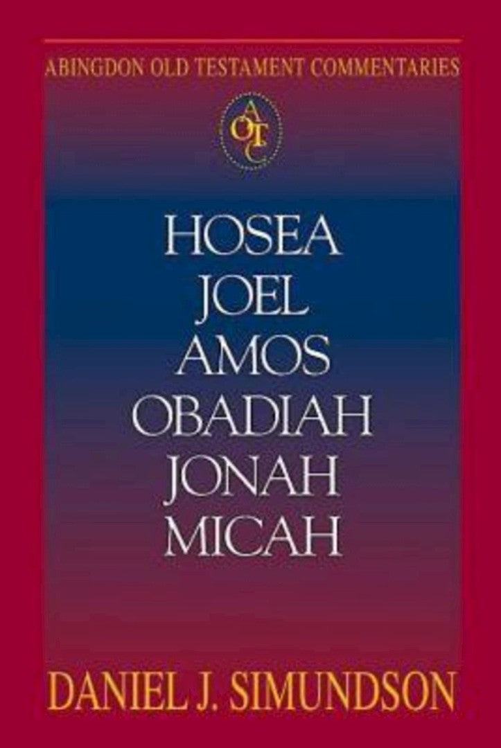 Image of Hosea, Joel, Amos, Obadiah, Jonah, Micah : Abingdon Old Testament Commentary  other
