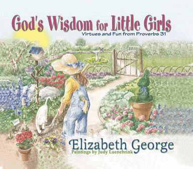 Image of God's Wisdom for Little Girls: Virtues and Fun from Proverbs 31 other