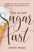 Image of The 40-Day Sugar Fast: Where Physical Detox Meets Spiritual Transformation other