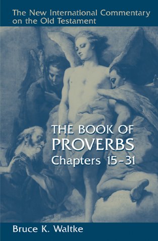 Image of Proverbs Chapters 15 - 31 : New International Commentary on the Old Testament other