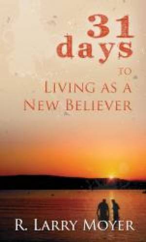 Image of 31 Days To Living As A New Believer other