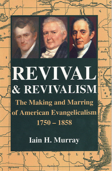 Image of Revival and Revivalism: Making and Marring of American Evangelicalism 1750-1858 other