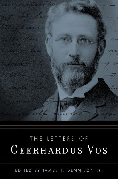Image of The Letters of Geerhardus Vos other