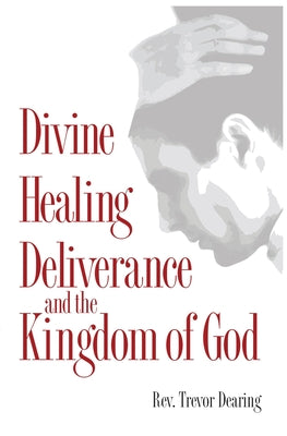 Image of Divine Healing, Deliverance and the Kingdom of God other