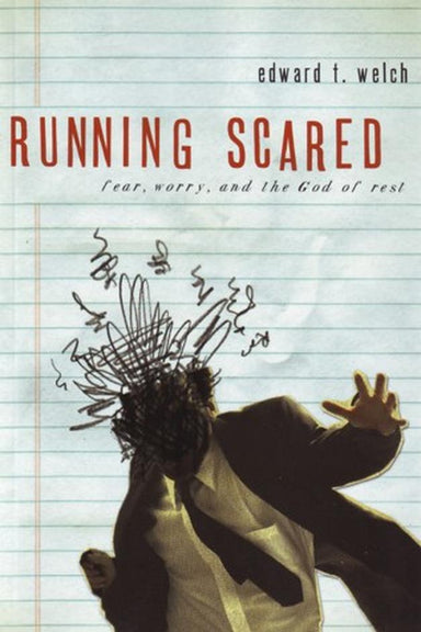 Image of Running Scared Fear Worry And The God Of other