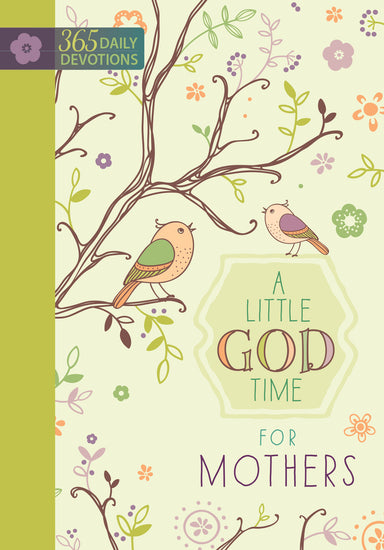 Image of A Little God Time for Mothers other