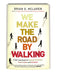 Image of We Make the Road by Walking other