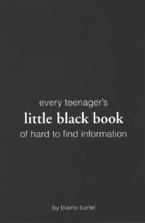 Image of Every Teenager's Little Black Book On Hard To Find Information other