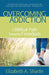 Image of Overcoming Addiction: A Biblical Path Towards Freedom other