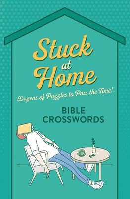 Image of Stuck at Home Bible Crosswords: Dozens of Puzzles to Pass the Time! other