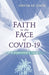 Image of Faith in the Face of COVID-19: A Survivor's Tale other
