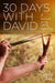 Image of 30 Days with David other