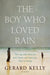 Image of The Boy Who Loved Rain other