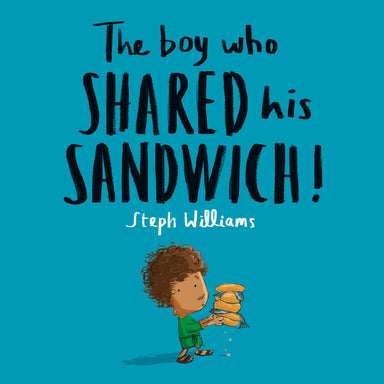 Image of The Boy Who Shared His Sandwich other