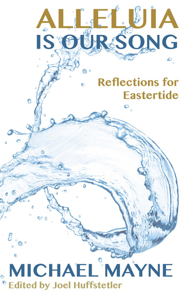 Image of Alleluia is Our Song: Reflections on Eastertide other
