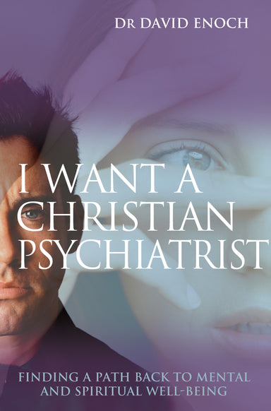 Image of I Want a Christian Psychiatrist other
