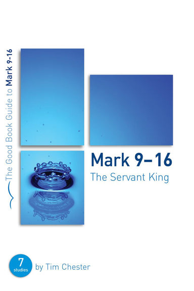 Image of Mark 9-16 : The Servant King other
