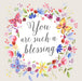Image of You are such a Blessing Single other