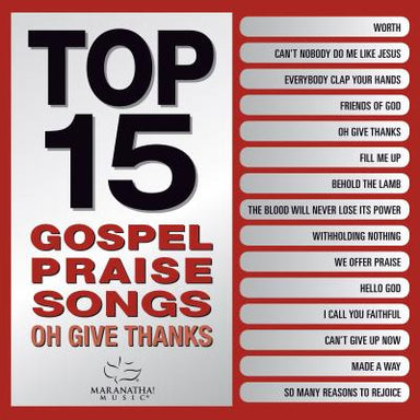 Image of Audio CD-Top 15 Gospel Praise Songs-Oh Give Thanks other