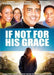 Image of If Not for His Grace DVD other