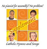 Image of No Pianist For Assembly? No Problem! Catholic Supplement other