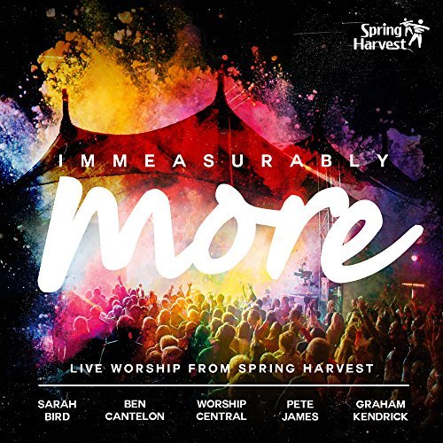 Image of Immeasurably More: Live Worship From Spring Harvest 2015 other