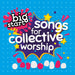 Image of Big Start: Songs For Collective Worship other