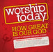 Image of Worship Today : How Great Is Our God CD other