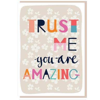 Image of Trust me you are amazing Greetings Card other