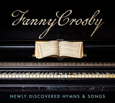 Image of Fanny Crosby: Newly Discovered Hymns and Songs other