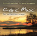 Image of Celtic Music For Reflective Prayer CD other