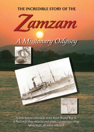 Image of The Incredible Story Of The Zamzam: A Missionary Odyssey DVD other