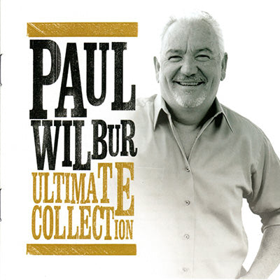 Image of Paul Wilbur  The Ultimate Collection other