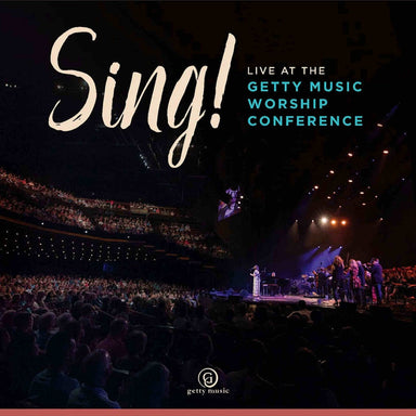 Image of Sing! Live at The Getty Music Worship Conference other