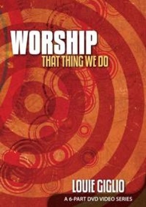 Image of Worship: That Thing We Do other
