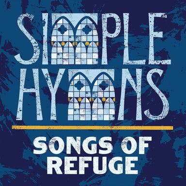 Image of Simple Hymns: Songs Of Refuge other