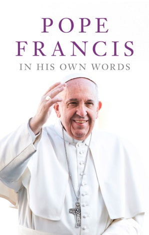 Image of Pope Francis In His Own Words other