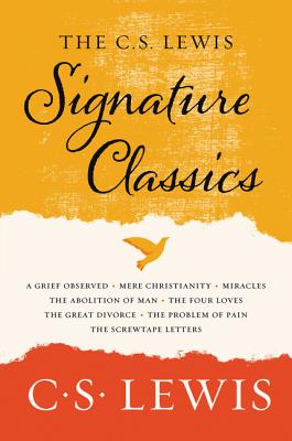Image of The C. S. Lewis Signature Classics: An Anthology of 8 C. S. Lewis Titles: Mere Christianity, the Screwtape Letters, Miracles, the Great Divorce, the P other