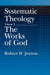 Image of Systematic Theology : Vol 2. Works of God other