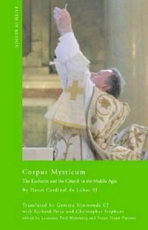 Image of Corpus Mysticum: The Eucharist and the Church in the Middle Ages other