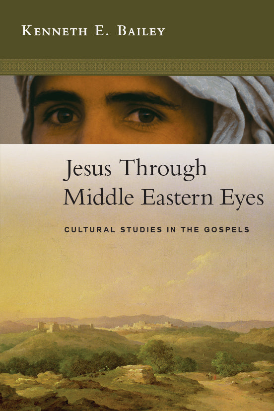 Image of Jesus Through Middle Eastern Eyes other