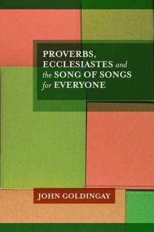 Image of Proverbs, Ecclesiastes and the Song of Songs for Everyone other