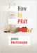 Image of How to Pray other