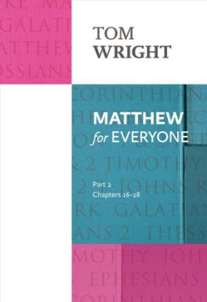 Image of Matthew for Everyone : Part 2: Chapters 16 - 28 other