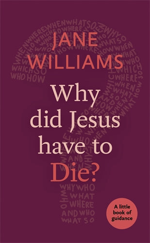 Image of Why Did Jesus Have to Die? other