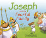 Image of Joseph And The Fearful Family other